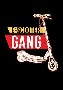 EScooter Gang Scooter
