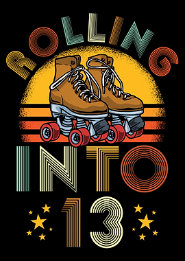 Rolling into 13 Years