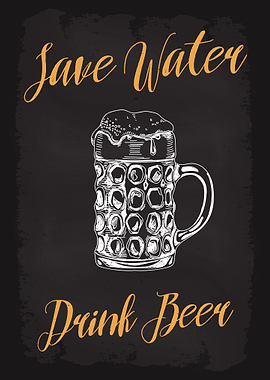 Save Water Drink Beer