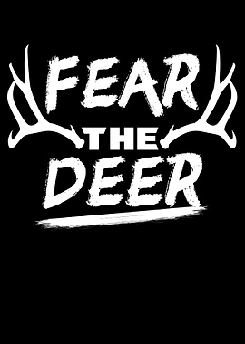 Fear the Deer