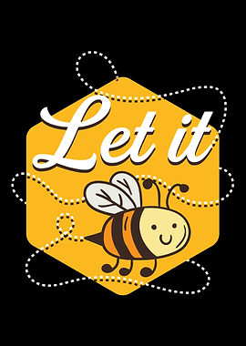 Let It Bee
