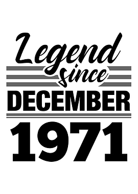 Legend Since December 1971