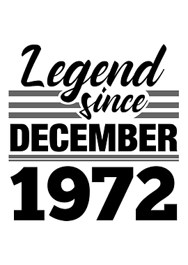 Legend Since December 1972