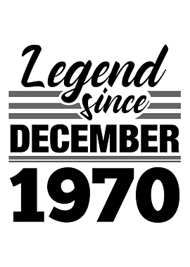 Legend Since December 1970