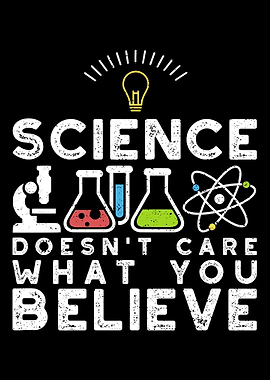 Science Doesnt Care What