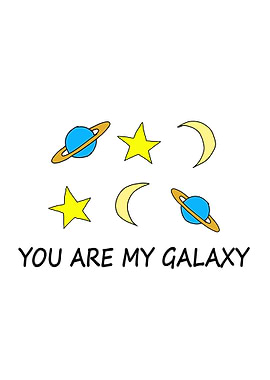 You Are My Galaxy