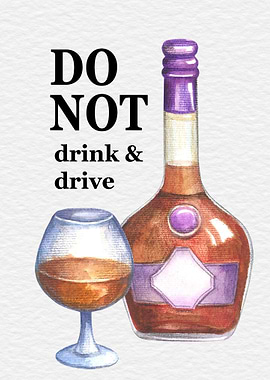 Do not drink and drive