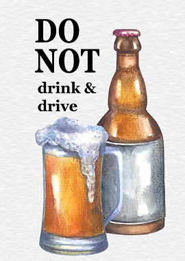 Do not drink and drive