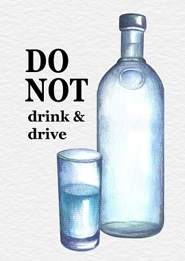 Do not drink and drive