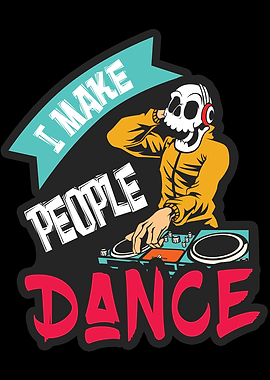Dj Make People Dance