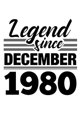 Legend Since December 1980