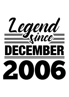 Legend Since December 2006