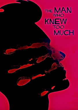 The Man Who Knew Too Much