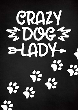 CRAZY DOG LADY CHALK