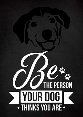 BE THE PERSON DOG CHALK