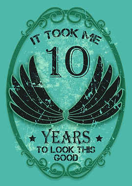 It Took Me 10 Years Gift