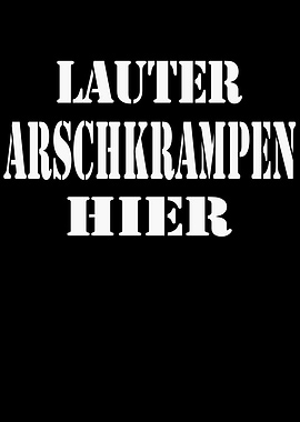 Lauter Arschkrampen hier