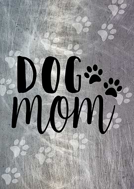 DOG MOM METAL