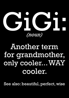 Gigi Definition Funny Fami
