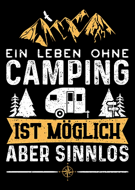 Ein Leben Ohne Camping Ist