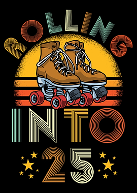 Rolling into 25 Years