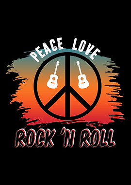 Peace Love Rock N Roll