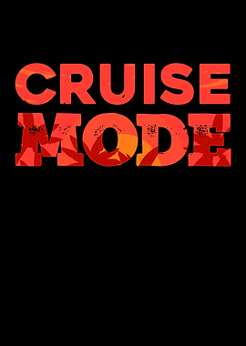 On cruise Mode Gift For fi