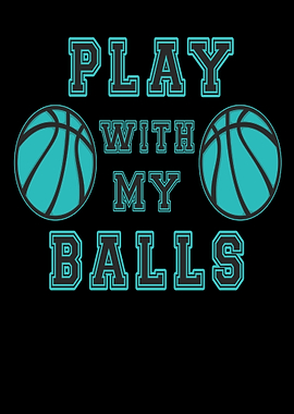 Basketball Play With My