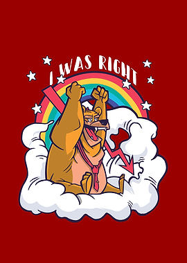 I was right Bear