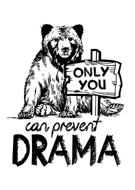 Only you can prevent Drama