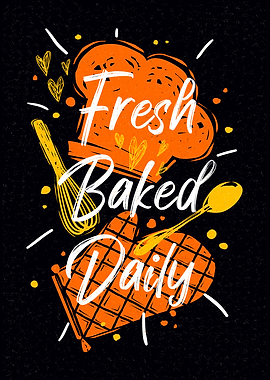 Fresh Baked Daily