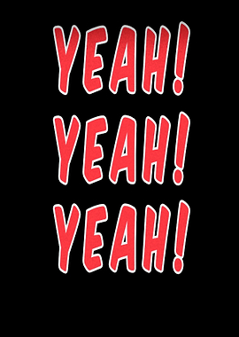 YEAH YEAH YEAH Text