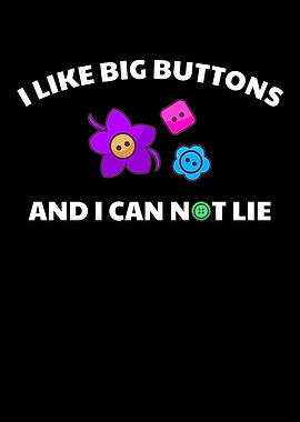 I like big buttons