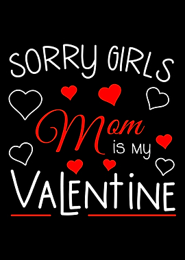 My mother is my Valentine