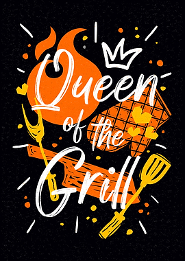 Queen of the Grill