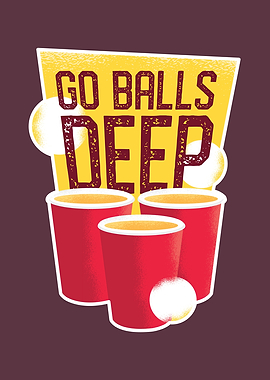 Go Balls Deep