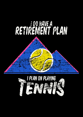I do have Retirement Plan