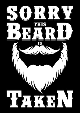 Sorry this beard is taken