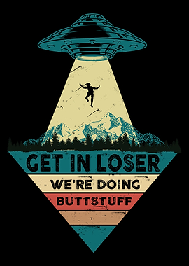 Come in Loser Alien spaces