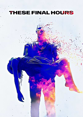 These Final Hours 1