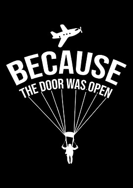 Because The Door Was Open