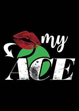 Kiss my Ace