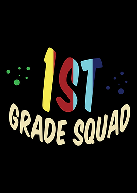 First Grade Squad