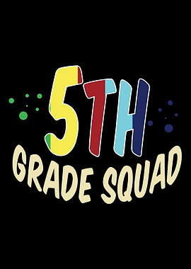 Fifth Grade Squad