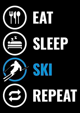 Eat Sleep Ski Repeat