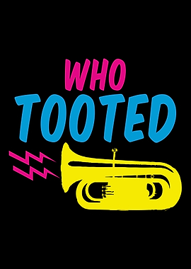 Who Tooted