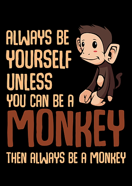 Always Be Yourself Unless