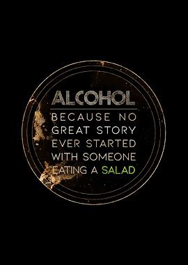 Alcohol Eating a Salad