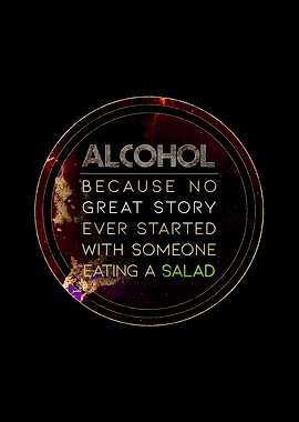 Alcohol Eating a Salad