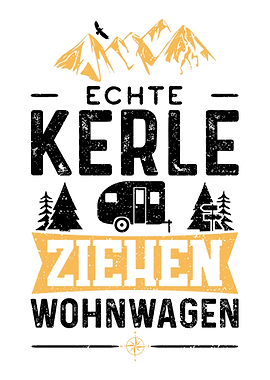 Echte Kerle Ziehen Wohnwag